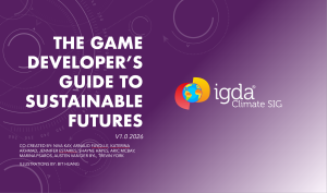 The title page is dark purple and includes text in white: 'The Game Developer's Guide to Sustainable Futures', followed by co-authors' information and the IGDA Climate SIG logo