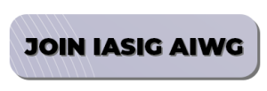 Join the IASIG Artificial Intelligence Working Group.